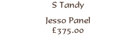 S Tandy
Jesso Panel
£375.00
